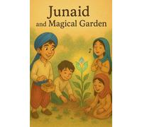 Junaid and the Magical Garden: 2