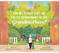 Junauda Petrus Can We Please Give the Police Department to th (Copertina rigida)
