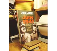 June 1941: Hitler And Stalin