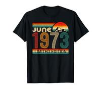 June 1973 Limited Edition Classic 1973 Year Vintage Birthday Maglietta