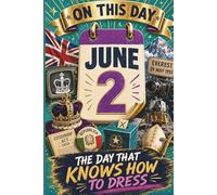 June 2: The Day That Knows How to Dress