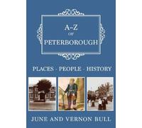 June and Vernon Bull A-Z of Peterborough (Tascabile) A-Z