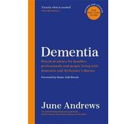 June Andrews Dementia: The One-Stop Guide (Tascabile) One Stop Guides