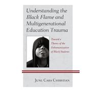 June Cara Chris Understanding the Black Flame and Multigenera (Copertina rigida)