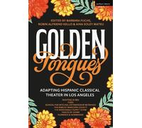 June Carryl Luis Alfaro Boni B. Alvarez Madhuri Sheka Golden Tongues (Tascabile)