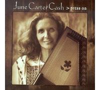 June Carter Cash - Press On by June Carter Cash (2003-04-01)