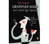 June Casagrande Grammar Snobs Are Great Big Meanies (Tascabile)
