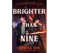 June CL Tan June CL Tan Brighter Than Nine (Copertina rigida) Darker By Four