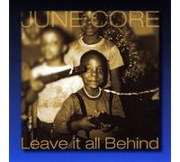 June Core - Leave It All Behind