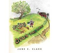 June E Clark Down the Lane (Tascabile)