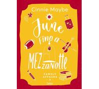JUNE. FINO A MEZZANOTTE. FAMILY AFFAIRS. VOL. 3 - MAYBE CINNIE - Delrai