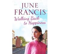 June Francis Walking Back to Happiness (Tascabile)