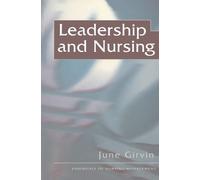 June Girvin Leadership and Nursing (Tascabile)