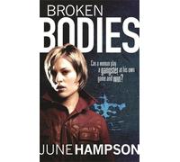 June Hampson Broken Bodies (Tascabile)