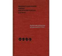 June Helm Prophecy and Power Among the Dogrib Indians (Copertina rigida)