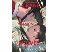June Hur A Crane Among Wolves (Copertina rigida)