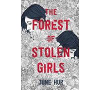 June Hur The Forest of Stolen Girls (Copertina rigida)