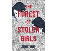 June Hur The Forest of Stolen Girls (Tascabile)
