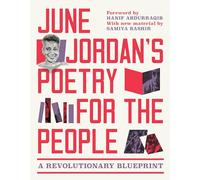 June Jordan's Poetry for the People (Expanded Edition): A Revolutionary Blueprint