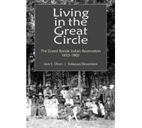 June L Olson Living in the Great Circle (Tascabile)