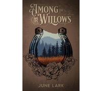 June Lark Among the Willows (Tascabile) Thornbrush Ranch