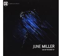 June Miller - Give Up The Ghost EP