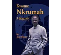 June Milne Kwame Nkrumah (Tascabile)