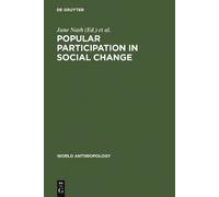 June Nash Popular Participation in Social Change (Copertina rigida)