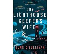 June O'Sullivan The Lighthouse Keeper's Wife (Tascabile)