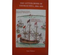 June Palmer The Letter Book of Thomas Hill 1660-1661 (Tascabile)