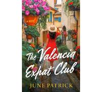 June Patrick The Valencia Expat Club (Tascabile)