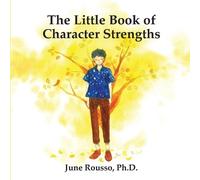June Rousso The Little Book of Character Strengths (Tascabile)