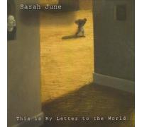 June, Sarah - This is My Letter to The World