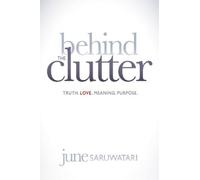 June Saruwatari Behind the Clutter (Copertina rigida)