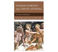 June Schlueter Dennis McCarthy Thomas North's 1555 Travel Journal (Tascabile)