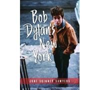June Skinner Sawyers Bob Dylan's New York (Tascabile)