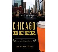 June Skinner Sawyers Chicago Beer (Copertina rigida)