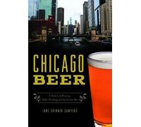 June Skinner Sawyers Chicago Beer (Tascabile) American Palate