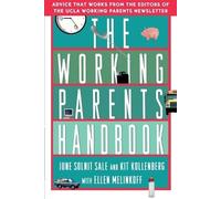 June Solnit Sale The Working Parent's Handbook (Tascabile)