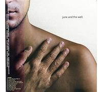 June Well - June And The Well