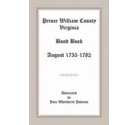June Whitehurst Prince William County, Virginia Bond Book, August 1 (Tascabile)
