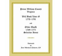 June Whitehurst Prince William County, Virginia Will Book Liber G, 1 (Tascabile)