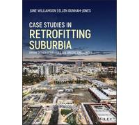 June Williamson Ellen Dunham Case Studies in Retrofitting Su (Copertina rigida)