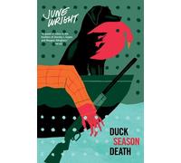 June Wright Duck Season Death (Tascabile)
