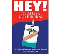 June Zanes Gare Hey I Could Use a Little Help Here My Story of Hea (Tascabile)