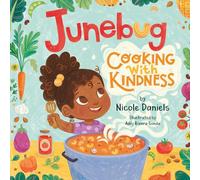 Junebug: Cooking with Kindness