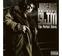 Junebug Slim - Perfect Storm
