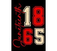 Juneteenth 1865 Crimson & Cream Journal, Notebook, Planner, Blank Lined 6" x 9" with 100 Pages Paperback