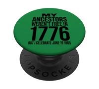 Juneteenth 1865 Freedom Ancestors Celebration PopSockets PopGrip Adesivo