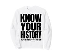 Juneteenth 1865 Know Your History Freedom Day Felpa